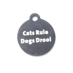 IMARC Kattenpenning – Rond – Cats Rule Dogs Drool– Zwart - Klein Ø2 Cm