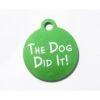 IMARC Kattenpenning – Rond – The Dog Did It!– Groen - Klein Ø2 Cm -Dierengezondheidswinkel imarc kattenpenning rond the dog did it groen klei